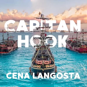 Capitan Hook Cena de LANGOSTA - Show EN VIVO Barco Pirata